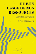 Du bon usage de nos ressources